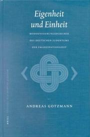 Cover of: Eigenheit und Einheit: Modernisierungsdiskurse des deutschen Judentums der Emanzipationszeit