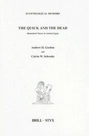 Cover of: The Quick And The Dead by Andrew H. Gordon, Calvin W. Schwabe