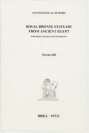 Cover of: Royal Bronze Statuary from Ancient Egypt by Marsha Hill