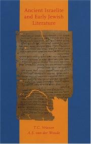 Cover of: Ancient Israelite And Early Jewish Literature by Vriezen, Th. C., T. C. Vriezin, A. S. Van Der Woude, T. C. Vriezin, A. S. Van Der Woude, A. S. Van Der Woude