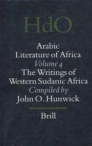 Cover of: Arabic Literature of Africa: The Writings of Western Sudanic Africa (Handbook of Oriental Studies/Handbuch Der Orientalistik)