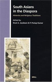 Cover of: South Asians in the diaspora: histories and religious traditions
