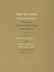 Cover of: The Dead Sea Scrolls Concordance: The Non-Biblical Texts from Qumran (Dead Sea Scrolls Concordance, 1)
