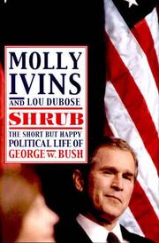 Shrub by Molly Ivins, Lou Dubose