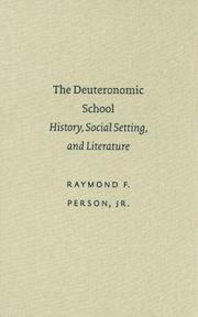 Cover of: The Deuteronomic School: History, Social Setting, and Literature (Studies in Biblical Literature, Number 2)