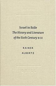 Cover of: Israel in Exile: The History and Literature of the Sixth Century B.C.E (Studies in Biblical Literature (Society of Biblical Literature), 3.)