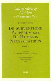 Cover of: Selected Works of J.L. Vives: De Subventione Pauperum Sive De Humanis Necessitatibus, Libri II (Selected Works of Juan Luis Vives, 4)