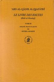 Cover of: Le livre des haltes = by Abd Al-Qadir Al-Djaza'Iri, ʻAbd al-Qādir ibn Muḥyī al-Dīn Amir of Mascara, ʻAbd al-Qādir ibn Muḥyī al-Dīn Amir of Mascara