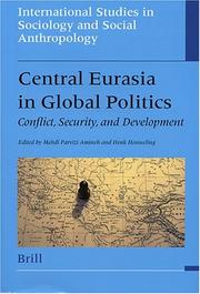Cover of: Central Eurasia in Global Politics: Conflict, Security and Development (International Studies in Sociology and Social Anthropology)