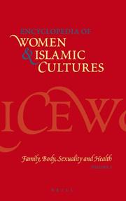 Cover of: Encyclopedia of Women & Islamic Cultures: Family, Body, Sexuality and Health , Volume 3 (Encyclopaedia of Women and Islamic Cultures)