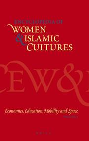 Cover of: Economics, Education, Mobility And Space (Encyclopaedia of Women and Islamic Cultures)