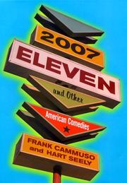 Cover of: 2007-eleven: and other American comedies