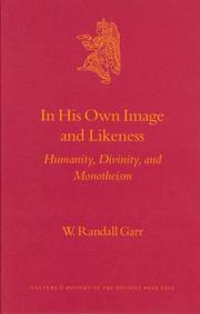 Cover of: In His Own Image and Likeness: Humanity, Divinity, and Monotheism (Culture and History of the Ancient Near East)