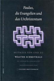 Cover of: Paulus: Die Evangelien und das Urchristentum (Arbeiten Zur Geschichte Des Antiken Judentums Und Des Urchristentums)