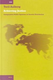 Cover of: Achieving Justice: Comparative Public Opinions on Income Distribution (International Comparative Social Studies)