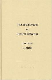 Cover of: The Social Roots of Biblical Yahwism (Studies in Biblical Literature) (Studies in Biblical Literature (Society of Biblical Literature))