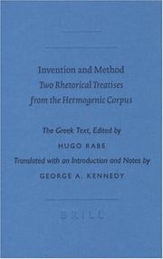 Cover of: Invention and method in Greek rhetorical theory: two treatises from the Hermogenic corpus