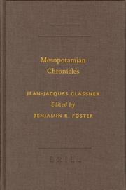 Cover of: Mesopotamian Chronicles (Writings from the Ancient World) (Writings from the Ancient World) by Jean-Jacques Glassner, Benjamin R. Foster