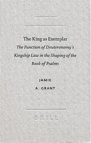 The King As Exemplar by Jamie A. Grant