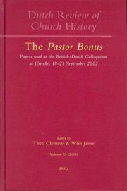 Cover of: The Pastor Bonus: Papers Read at the British-Dutch Colloquiumat Utrecht, 18-21 September 2002 (Nederlands Archief Voor Kerkgeschiedenis / Dutch Review of Church History, 83)