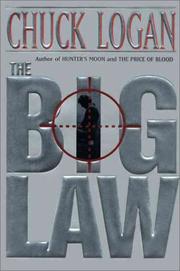 Cover of: The big law by Chuck Logan