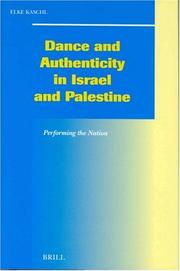 Dance and authenticity in Israel and Palestine by Elke Kaschl