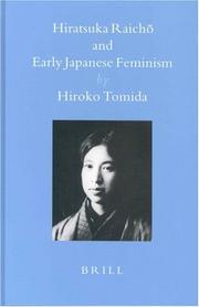 Cover of: Hiratsuka Raicho and Early Japanese Feminism (Brill's Japanese Studies Library)