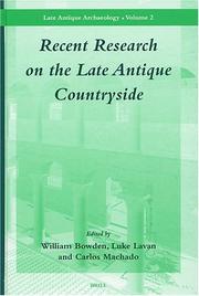 Cover of: Recent research on the late antique countryside by edited by William Bowden, Luke Lavan, and Carlos Machado.