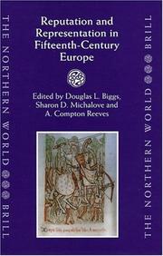 Cover of: Reputation and representation in fifteenth century Europe by edited by Douglas L. Biggs, Sharon D. Michalove, and A. Compton Reeves.