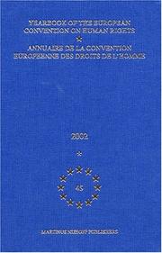 Cover of: Yearbook of the European Convention on Human Rights, 2002/Annuaire De LA Convention Europeenne Des Droits De L'Homme, 2002 (Yearbook of the European Convention ... Convention Europeenne Des Droits De L'homme)