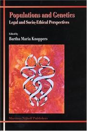 Cover of: Populations and genetics: legal and socio-ethical perspectives
