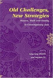 Cover of: Old Challenges, New Strategies: Women, Work and Family in Contemporary Asia (Social Sciences in Asia, V. 1)