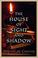 Cover of: The House of Sight and Shadow