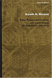 Cover of: The Transmission of Learning in Islamic Africa (Islam in Africa, V. 2) | Scott Steven Reese