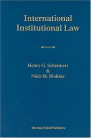 International institutional law by Henry G. Schermers, Niels M. Blokker