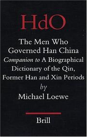 Cover of: The Men Who Governed Han China by Michael Loewe