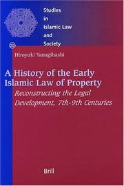 A history of the early Islamic law of property by Hiroyuki Yanagihashi