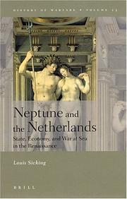 Cover of: Neptune and the Netherlands: State, Economy, and War at Sea in the Renaissance (History of Warfare, V. 23)