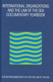 Cover of: International Organizations and the Law of the Sea, 2001 (International Organizations and the Law of the Sea) by 