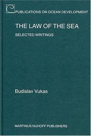 Cover of: The law of the sea by Budislav Vukas
