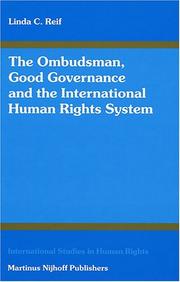 Cover of: The Ombudsman, Good Governance and the International Human Rights System (International Studies in Human Rights) by Linda C. Reif
