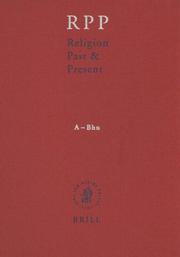 Cover of: Religion Past & Present: A-Bhu: Encyclopedia of Theology and Religion (Religion Past and Present)