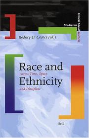 Cover of: Race and Ethnicity: Across Time, Space and Discipline (Studies in Critical Social Sciences)