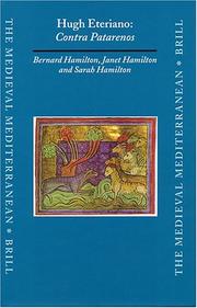 Cover of: Contra Patarenos (Medieval Mediterranean) (Medieval Mediterranean) by Hugh Eteriano, Janet Hamilton, Sarah Hamilton, Bernard Hamilton