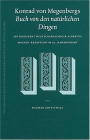 Cover of: Konrad Von Megenbergs Buch Von Den Naturlichen Dingen: Ein Dokument Deutschsprachiger Albertus Magnus-Rezeption IM 14. Jahrhundert (Studien Und Texte Zur Geistesgeschichte Des Mittelalters)