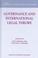 Cover of: Governance And International Legal Theory (Nova Et Vetera Iuris Gentium Series a, Modern International Law)