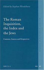 Cover of: The Roman Inquisition, the Index and the Jews: Contexts, Sources and Perspectives (Studies in European Judaism) (Studies in European Judaism)