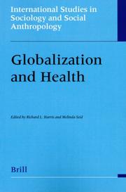 Cover of: Globalization And Health (International Studies in Sociology and Social Anthropology)