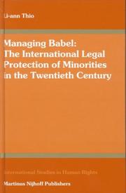 Cover of: Managing Babel: The International Legal Protection of Minorities in the Twentieth Century (International Studies in Human Rights) (International Studies in Human Rights)