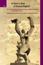 Cover of: Is there a God of human rights?: the complex relationship between human rights and religion : a South African case